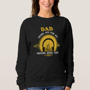 Sweatshirt Papa Merci Pour Ma Musique Extraordinaire Bouche P