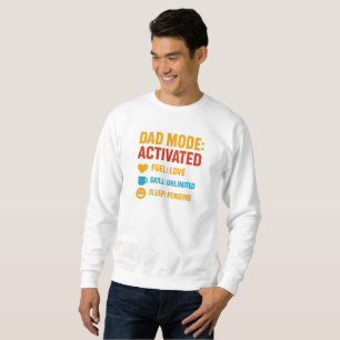Sweatshirt Papa Mode Activé Funny Fête des pères Cadeau