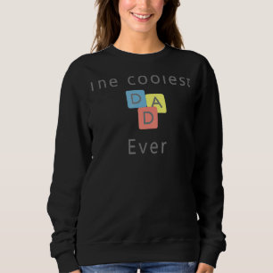 Sweatshirt Papa Père le plus frais jamais meilleur papa papa