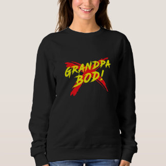 Sweatshirt Papé Grand-père Bod Haltérophile Blague Exercice G