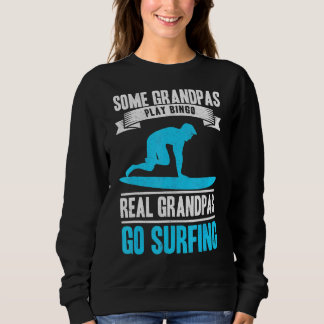 Sweatshirt Papy Surf Fais du Surf Grand-père Surfeur Ol