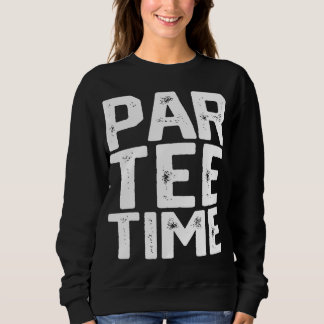 Sweatshirt PAR Fun Fun Fun Boire Bière Golf Golf Funn