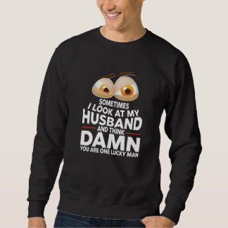 Sweatshirt Parfois, je regarde ma femme de mari les yeux du p