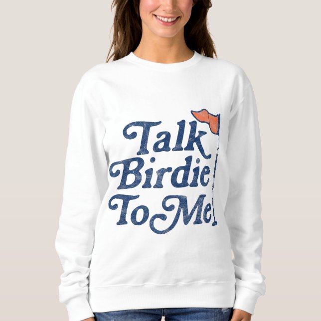 Sweatshirt Parle Birdie À Moi Funny Golf (Devant)