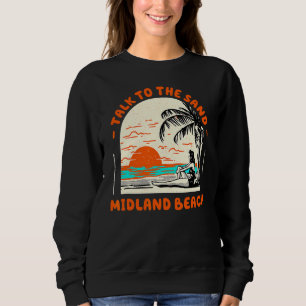 Sweatshirt Parlez À Sand Midland Beach Ocean New York Beach