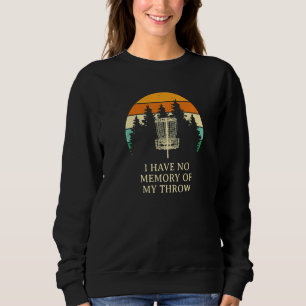 Sweatshirt Pas De Mémoire De Mon Jeu Disque Golf Papa Blague