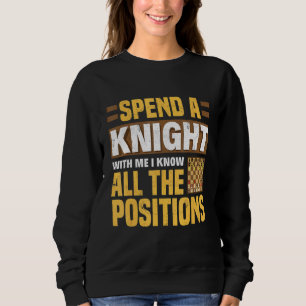 Sweatshirt Passez Un Chevalier Avec Moi Je Connais Tous Les P