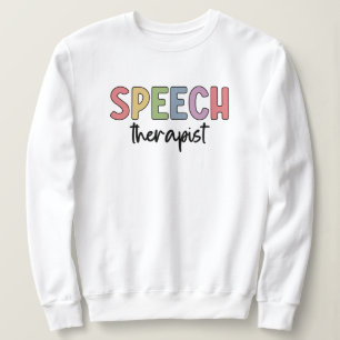 Sweatshirt Pathologiste orthophoniste SLP