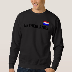 Sweatshirt Pays-Bas Flag Dutch Pride Nederland Internation