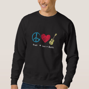 Sweatshirt Peace Love Ukulele Musique hawaïenne Ukelele Uke P