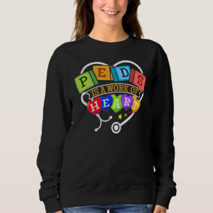 Sweatshirt Pédiatrie Pédiatre Infirmière Pédiatrie Pédiatrie
