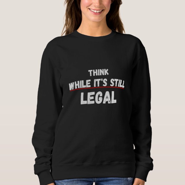 Sweatshirt Pensez, même si c'est toujours une déclaration sar (Devant)