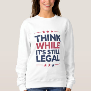 Sweatshirt Pensez pendant que c'est encore un cadeau républic