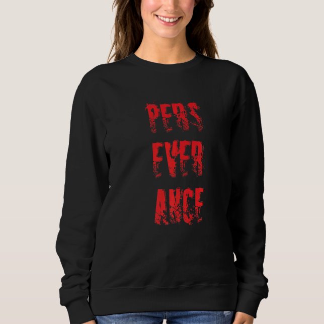 Sweatshirt Persévérance (Devant)