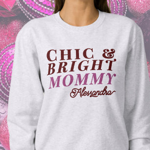 Sweatshirt Personnalisé Nom Chic brillant Mommy Holiday Typog