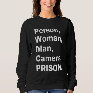 Sweatshirt Personne femme homme appareil photo prison