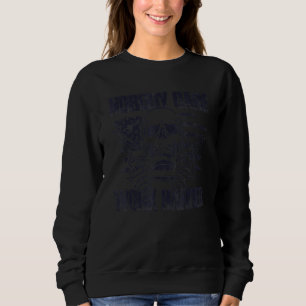 Sweatshirt Personne Ne S'Occupe De Travailler Plus Harder Crâ