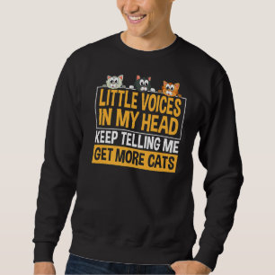 Sweatshirt Petites Voix Dans Ma Tête Continuez À Me Dire Obte