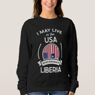 Sweatshirt Peut-Être Vivre Aux États-Unis Mais Mon Histoire A
