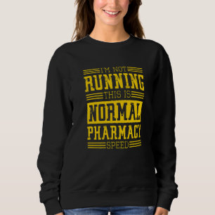 Sweatshirt Pharmacien Je ne dirige pas ceci est une pharmacie
