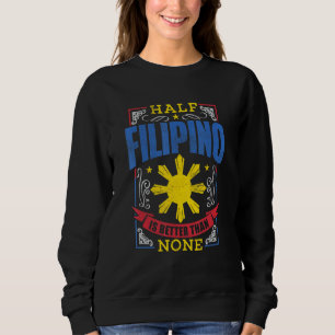 Sweatshirt Philippine : La chemise Pinoy Pride La moitié des