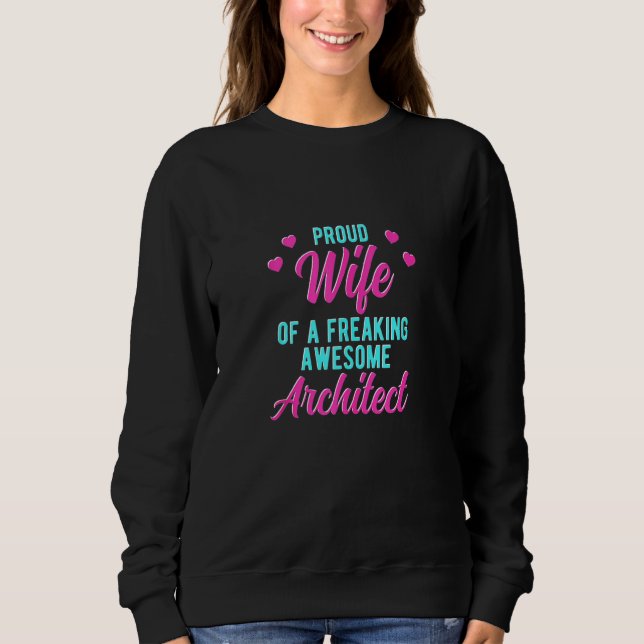 Sweatshirt Phrase marie d'architecture amusante pour l'archit (Devant)