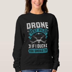 Sweatshirt Pilote de drone de test Enthusiastes Ailes Si je m