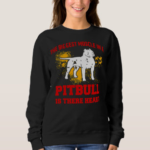 Sweatshirt Pitbull Le Plus Grand Muscle Dans Un Pitbull Est L