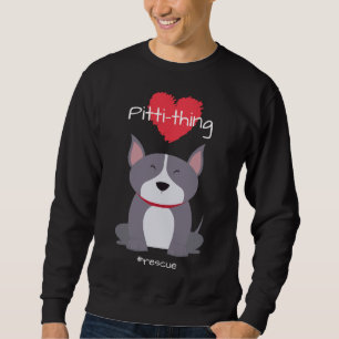 Sweatshirt Pitti Thing Love Pit Bull Mix Secourt Amoureux des