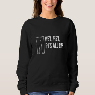 Sweatshirt Pjs Toute La Journée Fatigué Et Sommeil