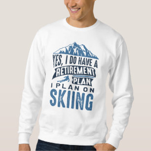 Sweatshirt Plan de retraite Ski