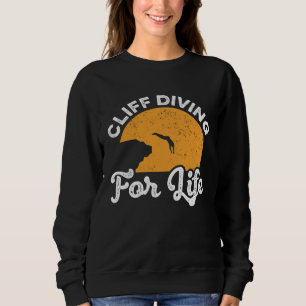Sweatshirt Plongeon de falaise pour la vie Plongeur de falais