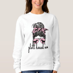 Sweatshirt Plott Hound Maman Plott Hound Propriétaire Plott