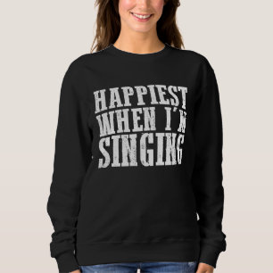 Sweatshirt Plus heureuse quand je chante 1