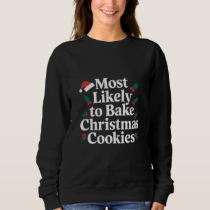 Sweatshirt Plus susceptible de préparer des biscuits de Noël 