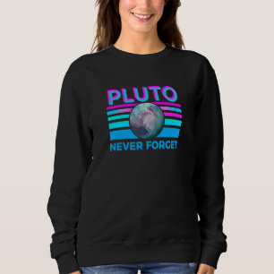 Sweatshirt Pluto n'oublie jamais