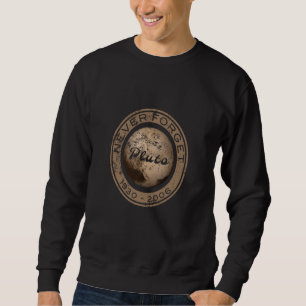Sweatshirt Pluton, la planète nerd de l'espace jamais oubliée