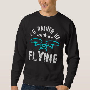 Sweatshirt Plutôt Voler Drone Quadcopter Rc Opérateurs