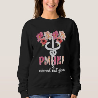 Sweatshirt Pmhnp Psychiatric Mental Health Nurseur Praticien