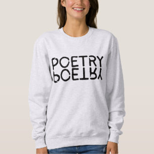 Sweatshirt Poésie, texte, police, typographie, vintage