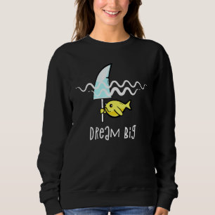 Sweatshirt Poisson Rêver grande nouveauté Graphique Cool cita