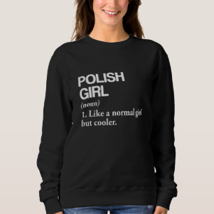Sweatshirt Pologne Définition de fille Pologne Drapeau Langue