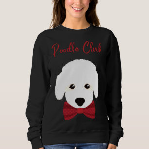 Sweatshirt Poodle Club Cute Blanc Fluffy Poody Avec Pol Rouge