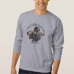 Sweatshirt Poseur anglais vous ne pouvez pas avoir juste un