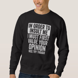 Sweatshirt Pour M'Insulter Drôle Plaisanterie Sarcastique Dir