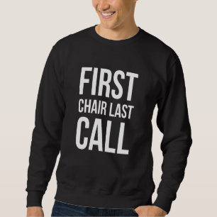 Sweatshirt Première Chaise Citation De Ski Dernier - Ski Et N