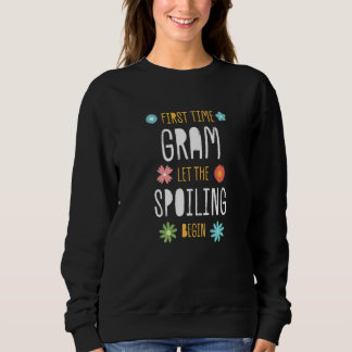 Sweatshirt Première fois grand-mère, commençons à gâter, Baby