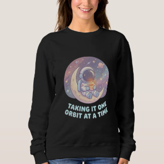 Sweatshirt Prendre les choses une orbite à la fois – Femme 