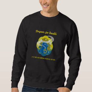 Sweatshirt Préparez-vous à des problèmes - Rituel de sacrific