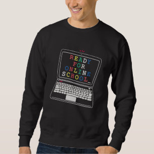 Sweatshirt Prêt pour l'école en ligne